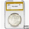 Image 1 : 1891 Morgan Silver Dollar PGA MS65
