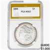 Image 1 : 1899 Morgan Silver Dollar PGA MS63