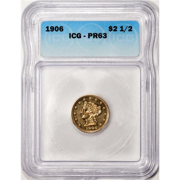 1906 $2 1/2 Proof Liberty Head Quarter Eagle Gold Coin ICG PR63