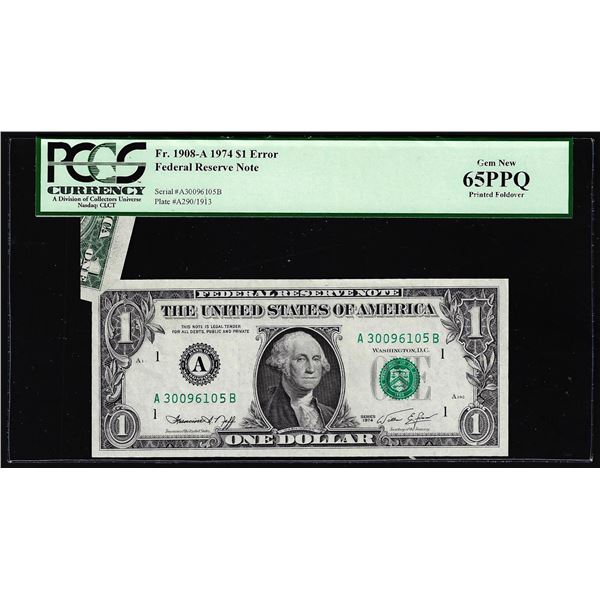 1974 $1 Federal Reserve Note Boston Fold over Error Fr.1908-A PCGS Gem New 65PPQ