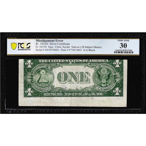 1935D $1 Silver Certificate Note Misalignment Error Fr.1613N PCGS Very Fine 30