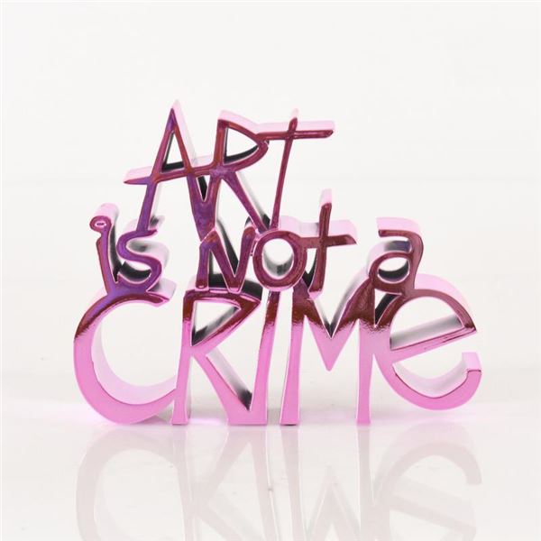 Mr Brainwash "Art Is Not A Crime (Chrome Pink)" Limited Edition Resin Sculpture