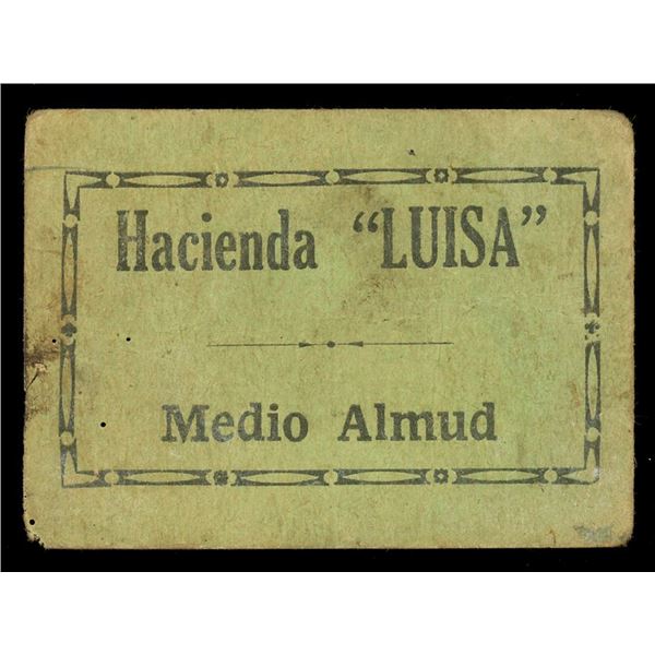 PUERTO RICO, Hacienda Luisa, paper ½ almud, circa 1890s, ex-Roehrs, ex-Rudman.