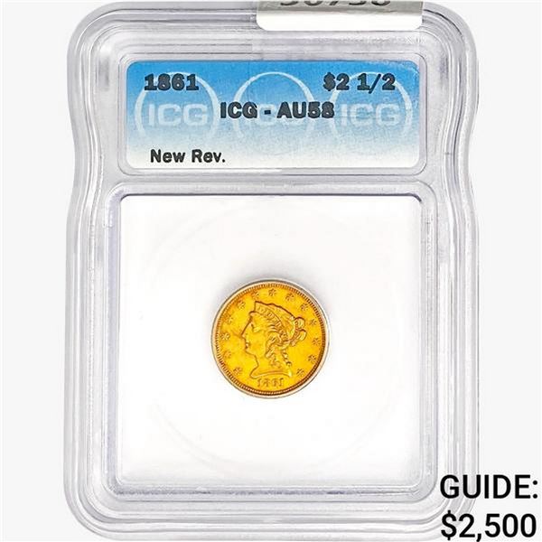 1861 $2.50 Gold Quarter Eagle ICG AU58 New REV