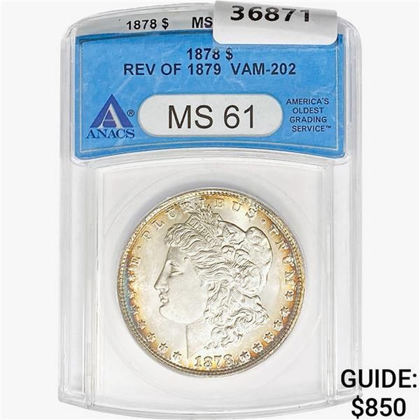 1878 REV79 Morgan Silver Dollar ANACS MS61 VAM-202