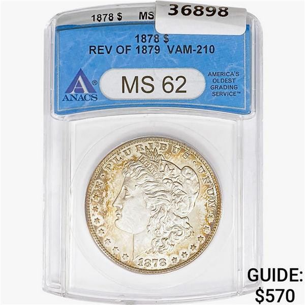 1878 REV79 Morgan Silver Dollar ANACS MS62 VAM-210