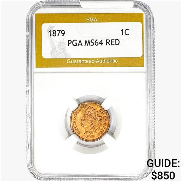1879 Indian Head Cent PGA MS64 RED