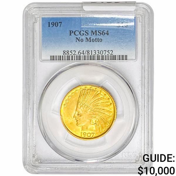 1907 $10 Gold Eagle PCGS MS64 No Motto