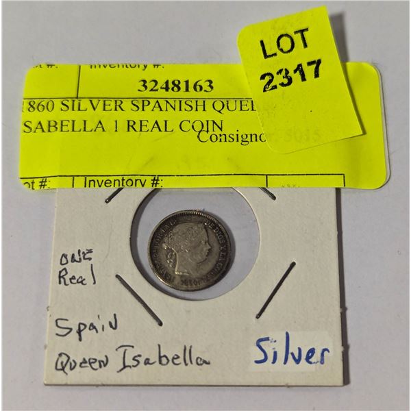 1860 SILVER SPANISH QUEEN ISABELLA 1 REAL COIN