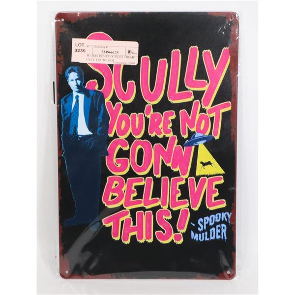 NEW (HAS DENTS) X-FILES THEME SCULLY YOU'RE NOT