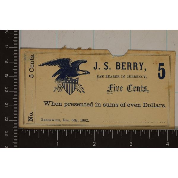 1862 J.S. BERRY 5 CENT PAYMENT CERTIFICATE, UNUSED