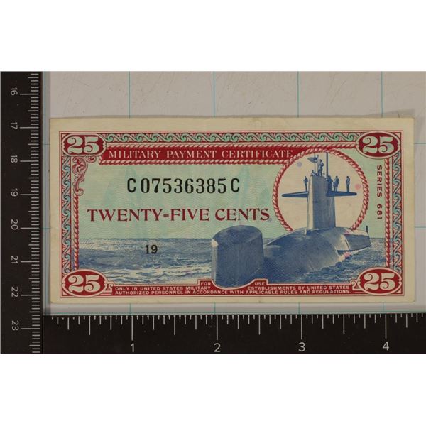 SERIES 681 US 25 CENT MILITARY PAYMENT CERTIFICATE