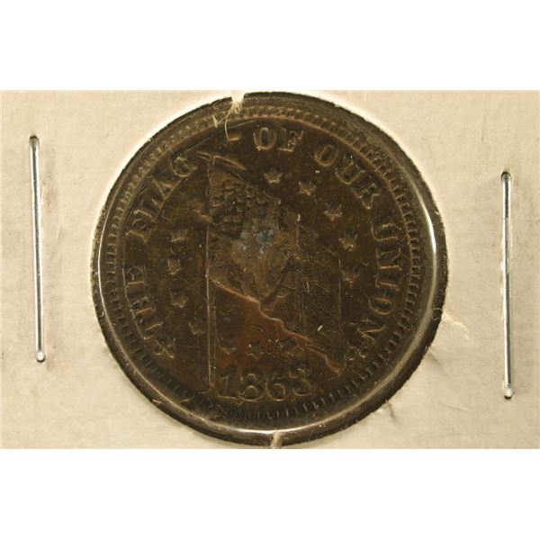 1863 CIVIL WAR TOKEN "THE FLAG OF OUR UNION"