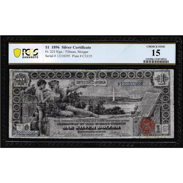 1896 $1 Educational Silver Certificate Note Fr.224 PCGS Choice Fine 15