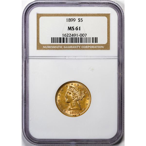 1899 $5 Liberty Head Half Eagle Gold Coin NGC MS61