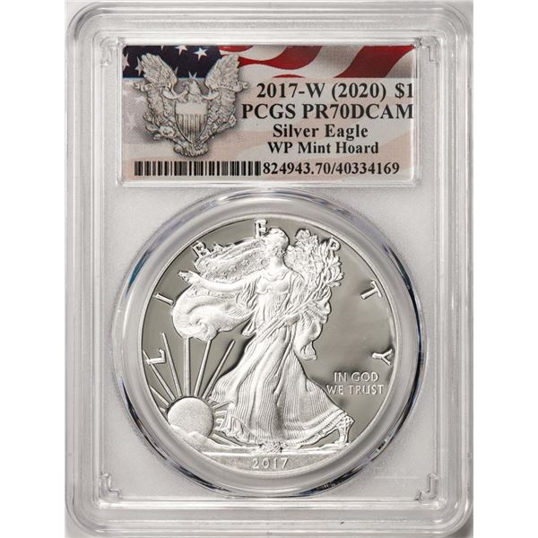 2017-W $1 Proof American Silver Eagle Coin PCGS PR70DCAM WP Mint Hoard