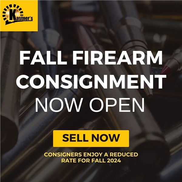 FIRE ARMS CONSIGNMENTS ARE NOW OPEN