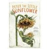 Image 1 : NEW HARDCOVER - PETER THE LITTLE SUNFLOWER