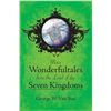 Image 1 : NEW PAPERBACK-WONDERFULTALES FROM THE 7 KINGDOMS
