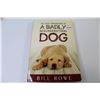 Image 3 : Book - The True Confessions of a Badly Misunderstood Dog by Bill Rowe