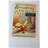Image 4 : (2) Health Diet Books - Breaking The Vicious Cycle, Wheat Belly
