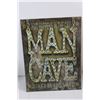 Image 3 : (2) Man Cave Metal Signs - Both Measure 12 1/2" x 16"