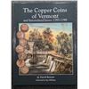 Image 1 : Bowers: The Copper Coins of Vermont and Interrelated Issues 1783 - 1788