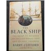 Image 1 : Clifford: The Black Ship - the Quest to Recover an English Pirate Ship and Its Lost Treasure