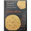 Image 1 : Craig: Spanish Colonial Gold Coins in the Florida Collection