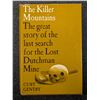 Image 1 : Gentry: The Killer Mountains - The Great Story of the Last Search for the Lost Dutchman Mine