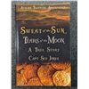 Image 1 : Jones: Sweat of the Sun, Tears of the Moon - A True Story