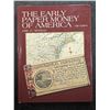 Image 1 : Newman: The Early Paper Money of America