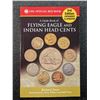Image 1 : Snow: A Guide Book of Flying Eagle and Indian Head Cents, 3rd Edition