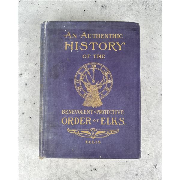 History Of Benevolent & Protective Order Of Elks