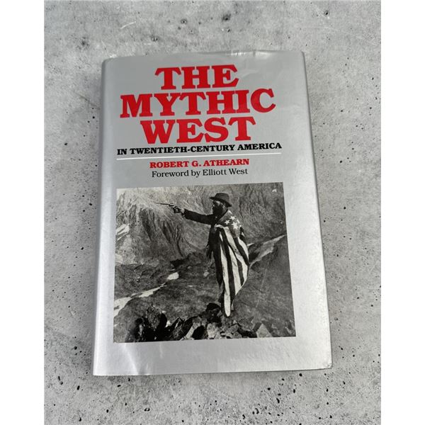 The Mythic West in the Twentieth-Century America