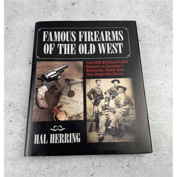 Famous Firearms Of The Old West