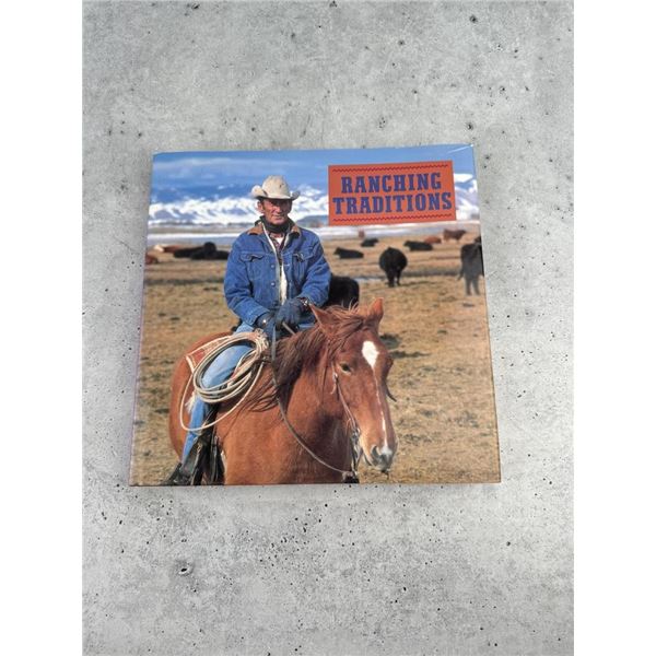 Ranching Traditions First Edition