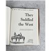 Image 3 : They Saddled The West