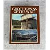 Image 1 : Ghost Towns Of The West