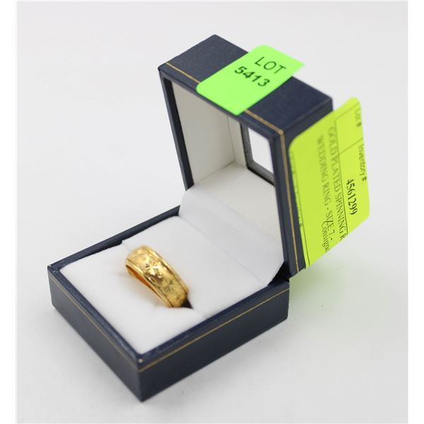 GOLD PLATED SPINNING RING WEDDING RING - SIZE 7 -