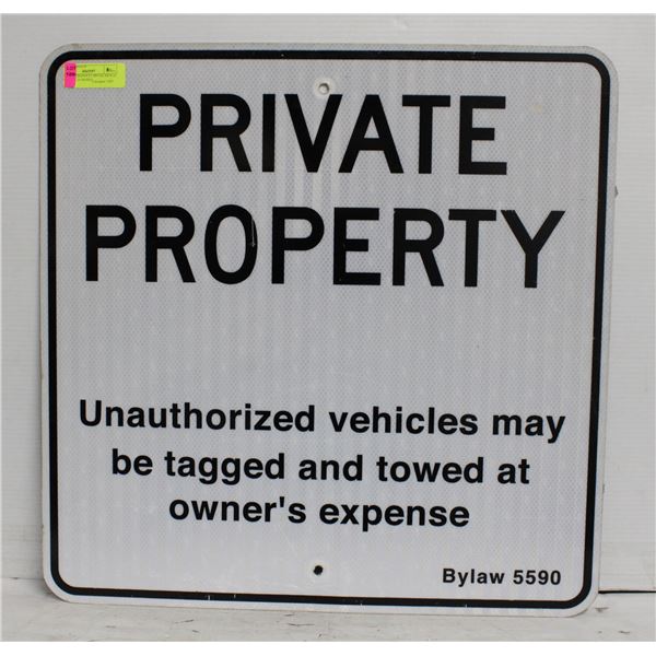 PRIVATE PROPERTY METAL SIGN 24 INCHES X 24 INCHES