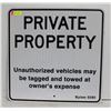Image 1 : PRIVATE PROPERTY METAL SIGN 24 INCHES X 24 INCHES