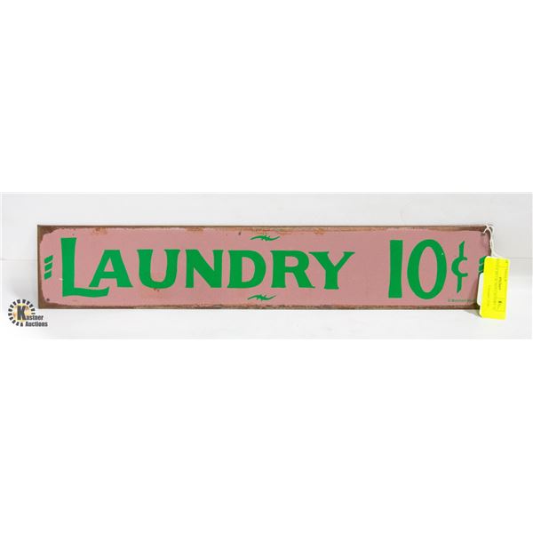 VINTAGE METAL SIGN LAUNDRY 10 CENTS