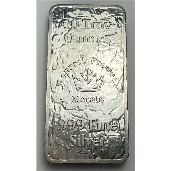 Monarch Precious Metals 10 ozt .999 Silver Bar