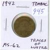 Image 1 : 1942 Tombac 5 Cents. The first Tombac, issued during World War II. MS-62 with Traces of Lustre.