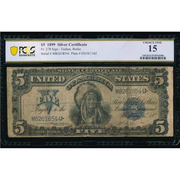 1899 $5 Chief Silver Certificate PCGS 15