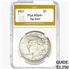 Image 1 : 1921 Silver Peace Dollar PGA MS64+ High Relief