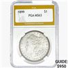 Image 1 : 1899 Morgan Silver Dollar PGA MS63