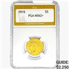 Image 1 : 1915 $5 Gold Half Eagle PGA MS62+