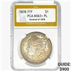 Image 1 : 1878 REV78 Morgan Silver Dollar PGA MS63+ PL